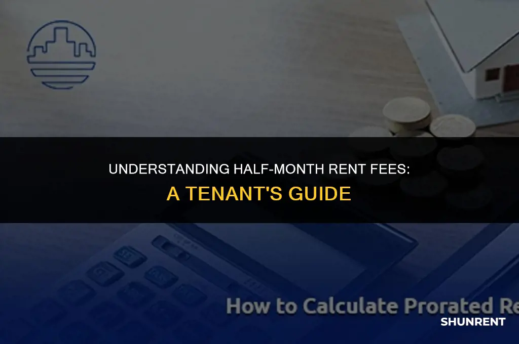 what is a half month fee rent