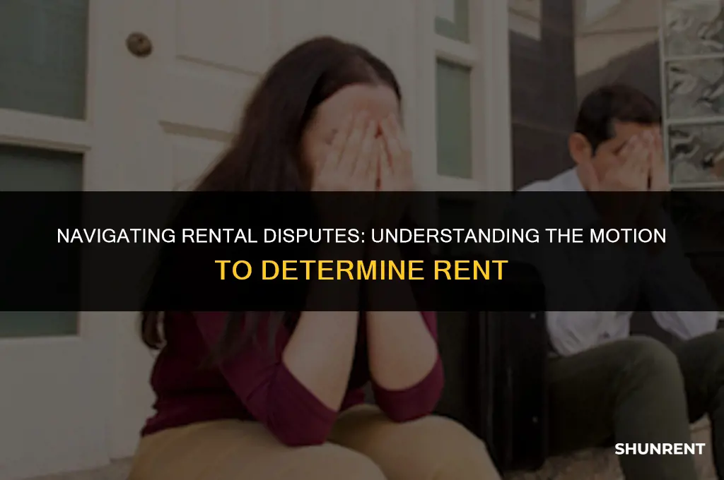 what is a motion to determine rent