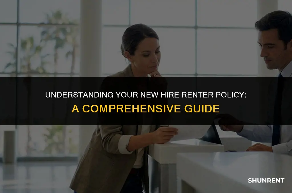 what is a new hire renter policy
