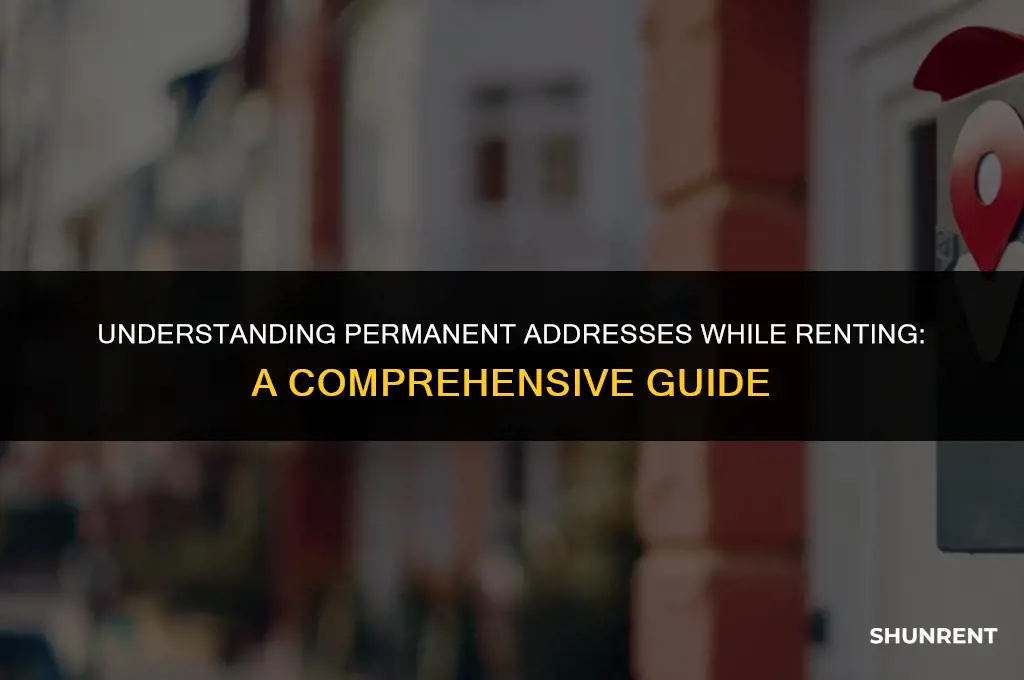 what is a permanent address when renting