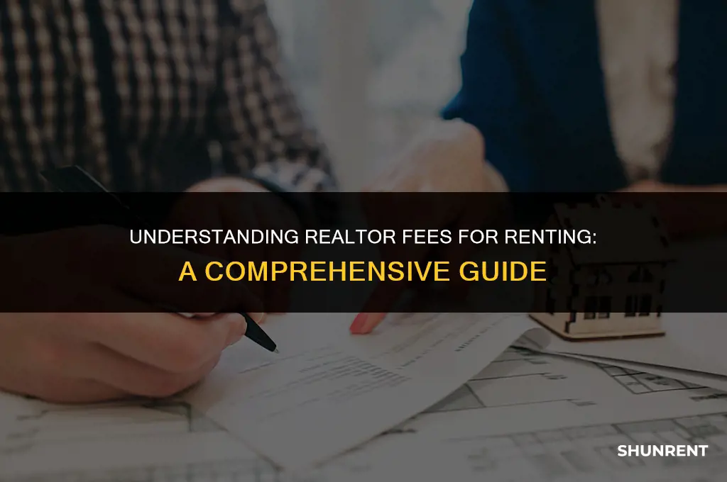 what is a realtor fee for renting
