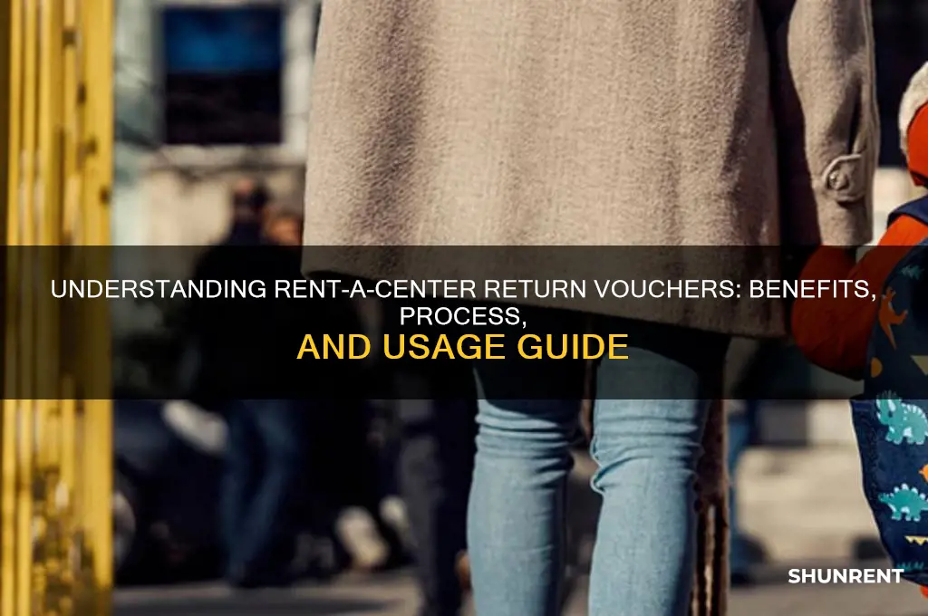 what is a rent a center return voucher