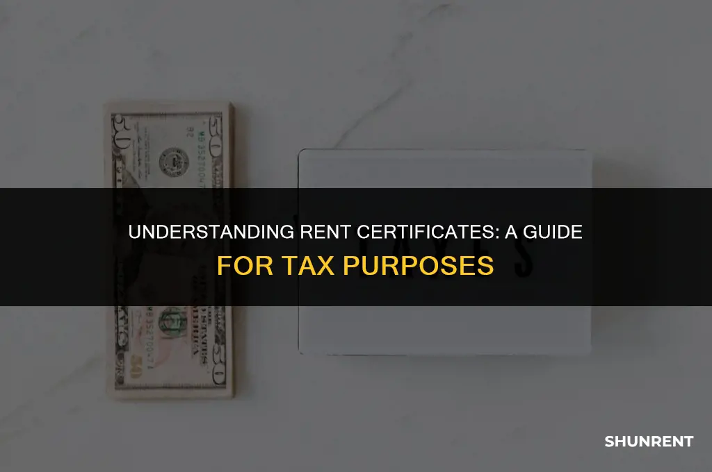 what is a rent certificate for taxes