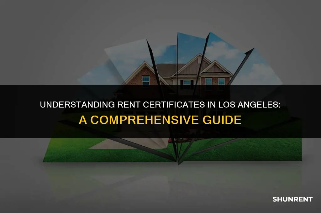 what is a rent certificate los angeles
