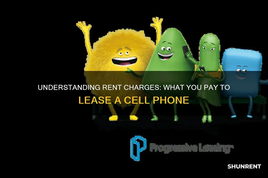 what is a rent charge for leasing a cell phone