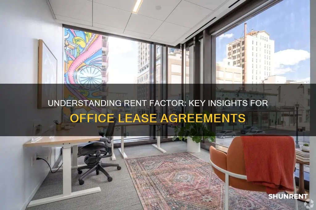what is a rent factor in an office lease