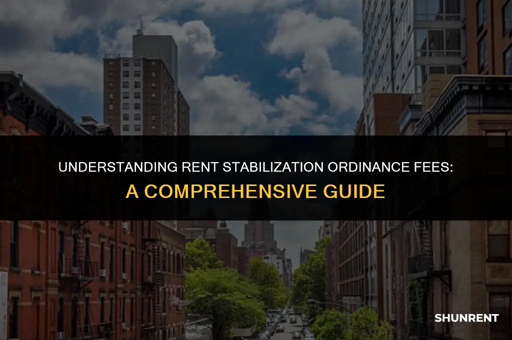 what is a rent stabilization ordinance fee