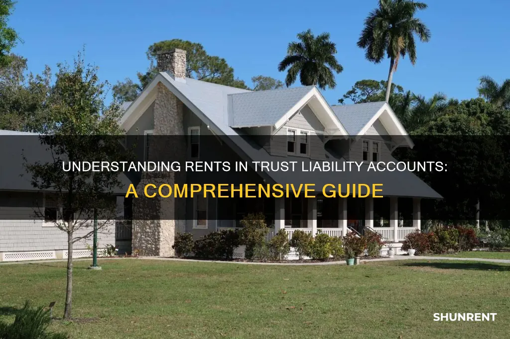 what is a rents in trust liability account