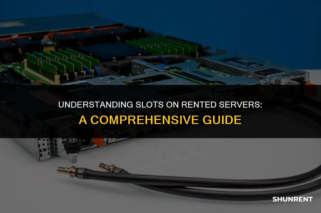 what is a slot on rented server