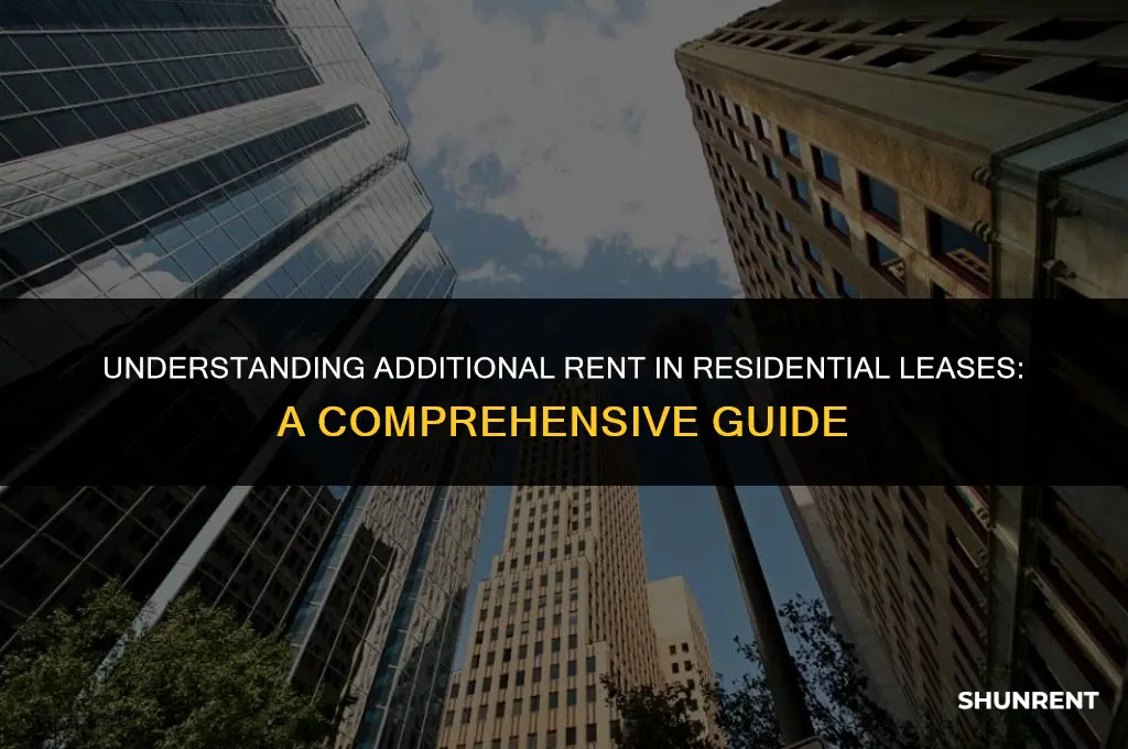 what is additional rent in residential lease