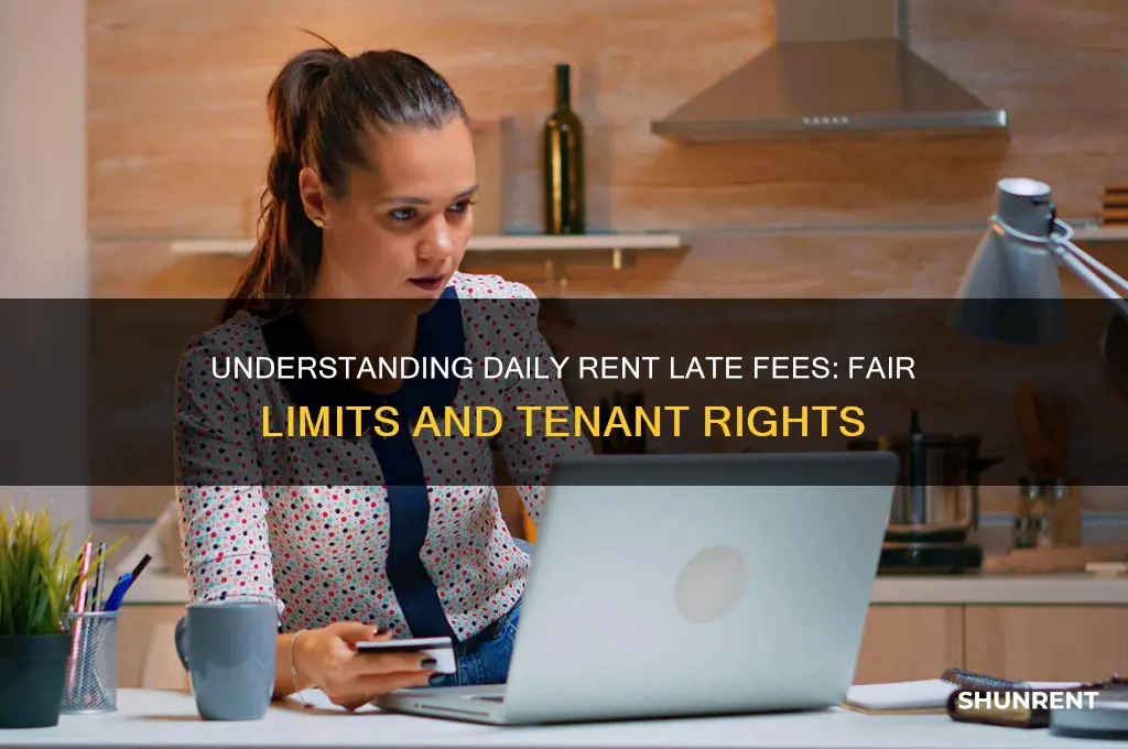 what is an acceptable rent late fee per day