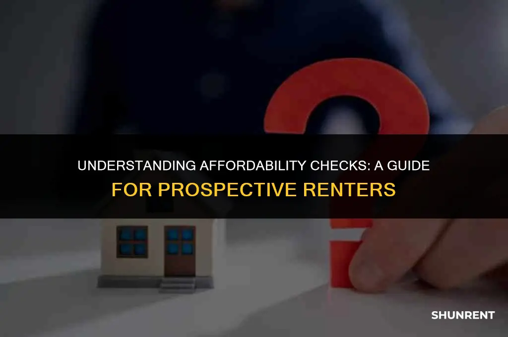 what is an affordability check for renting