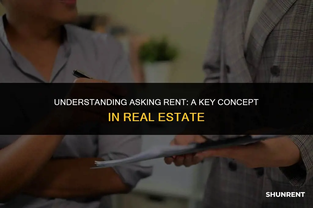 what is asking rent in real estate