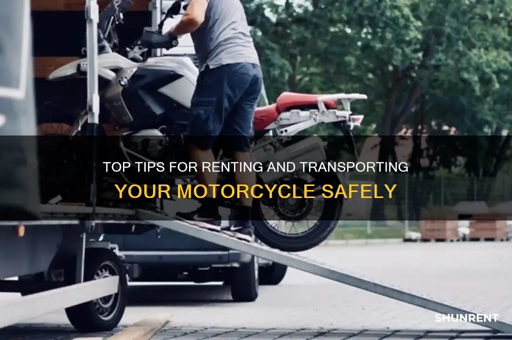 what is best tp rent and transport a motorcycle
