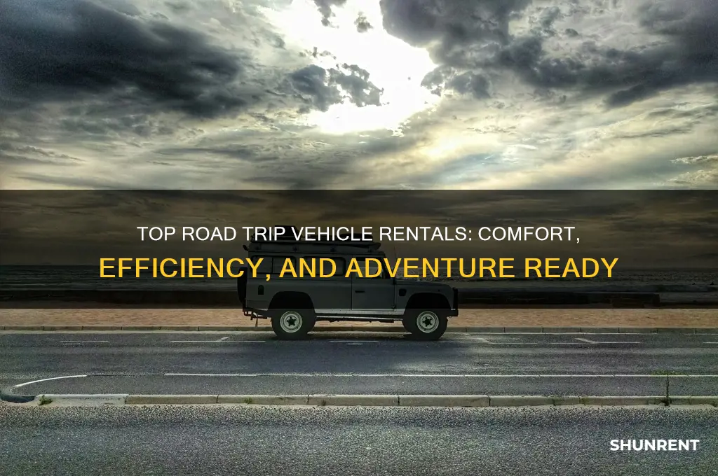 what is best vehicle to rent for a road trip