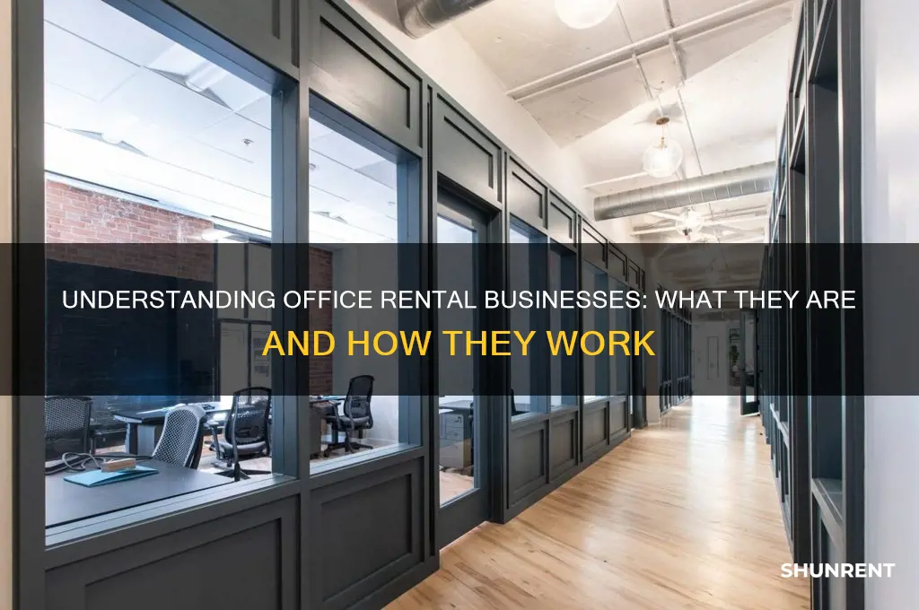 what is called a business that rents an office