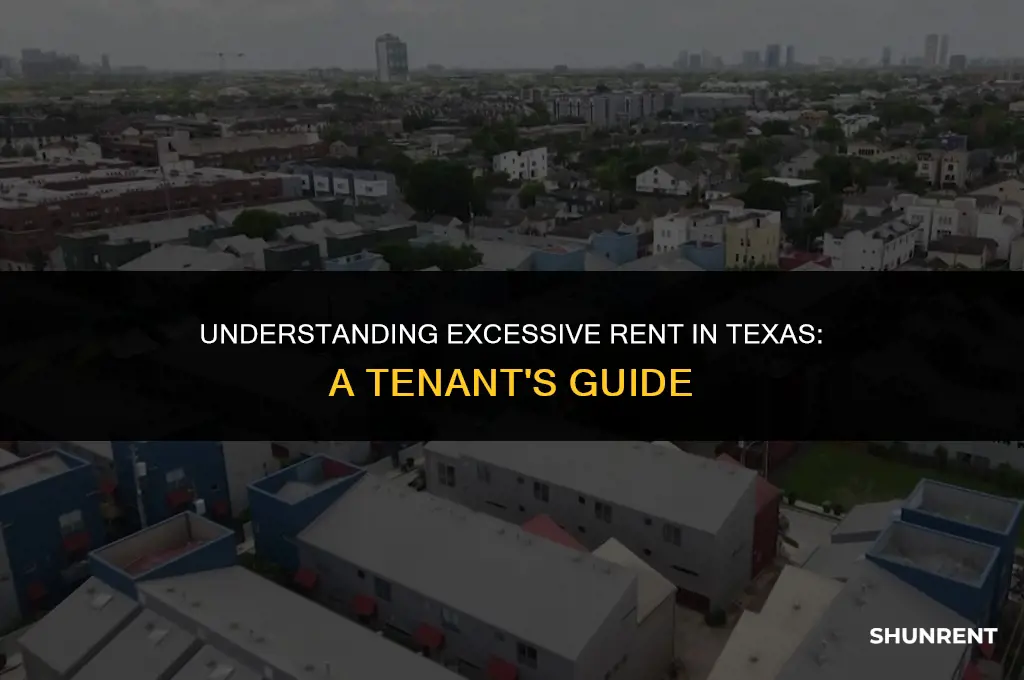 what is considered excessive rent in texas