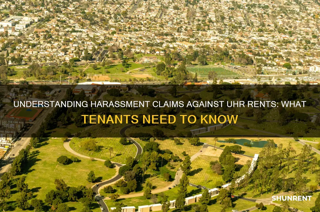 what is considered harassment from uhr rents company