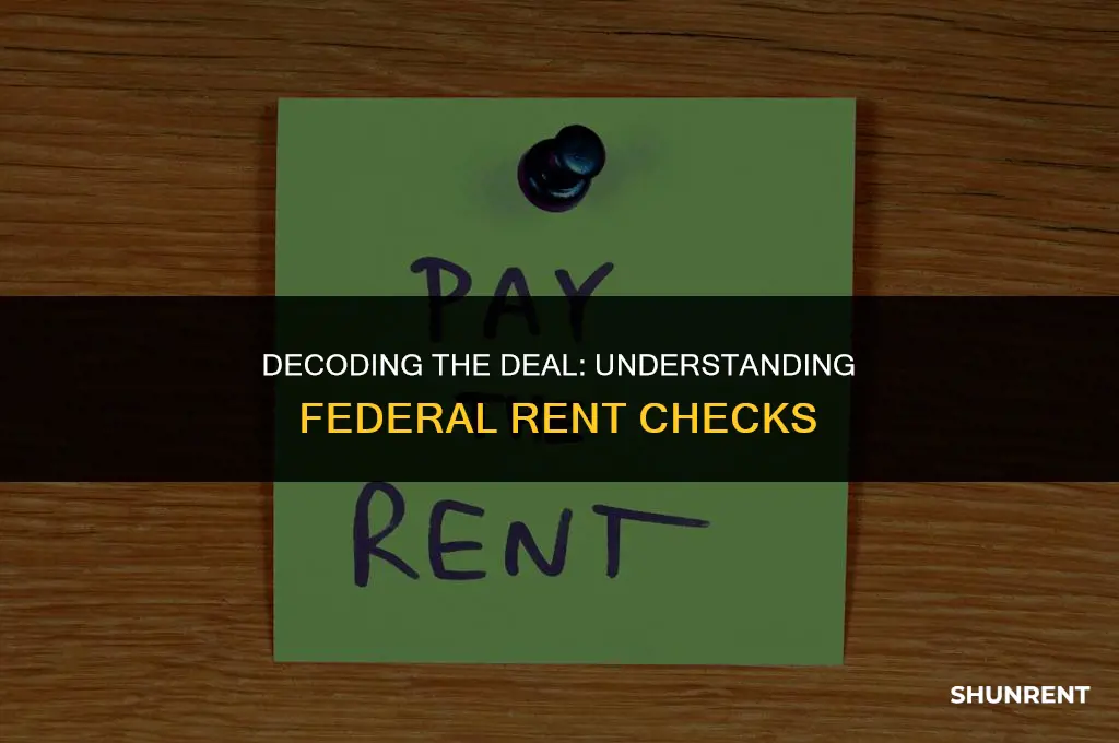 what is deal on federal rent checks
