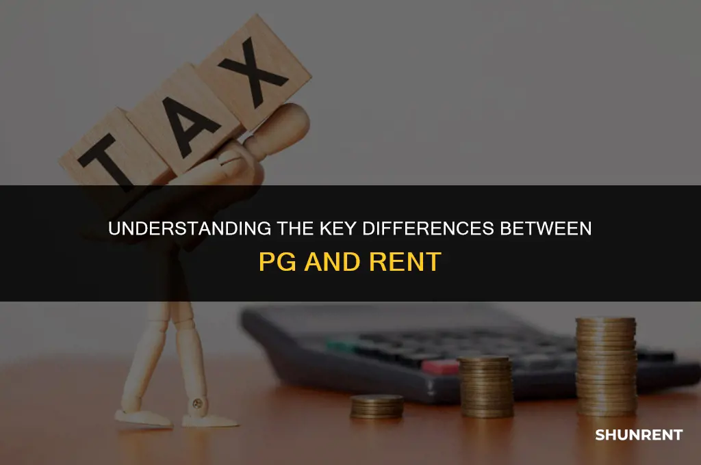what is difference between pg and rent