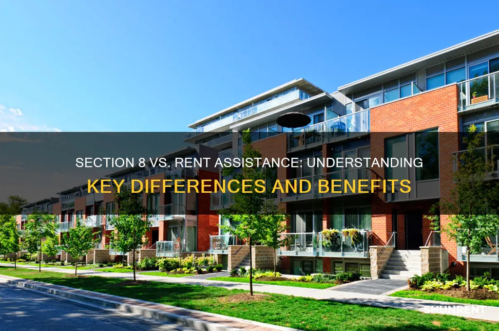 what is difference between section 8 and rent assistance