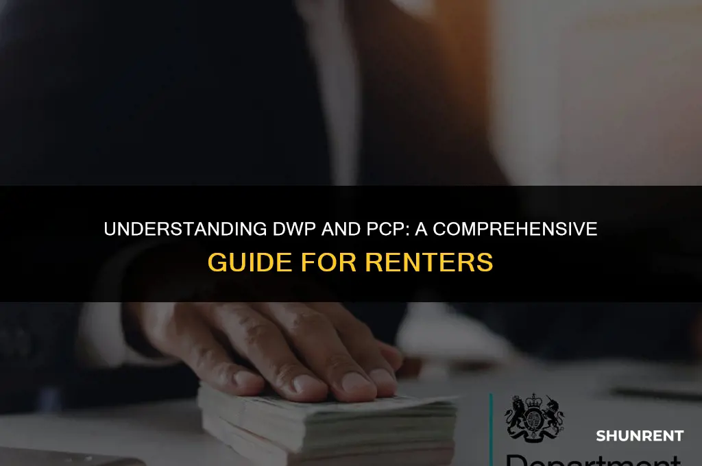 what is dwp and pcp for rent