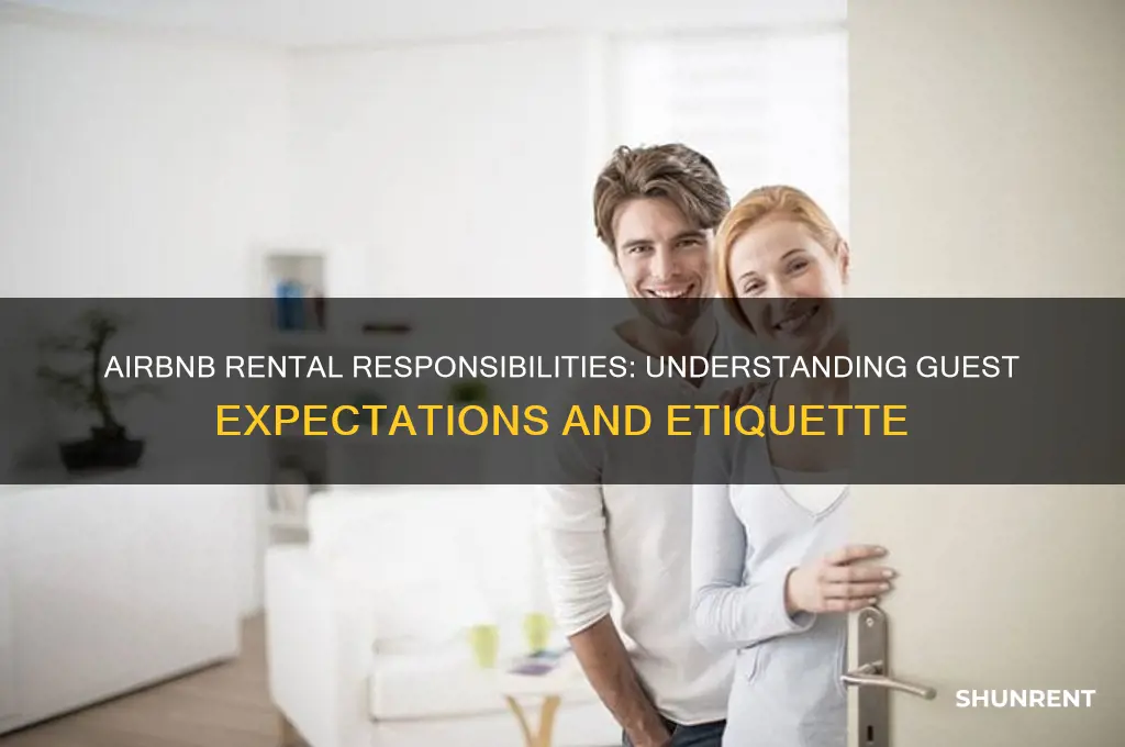 what is expected of me when i rent an airbnb