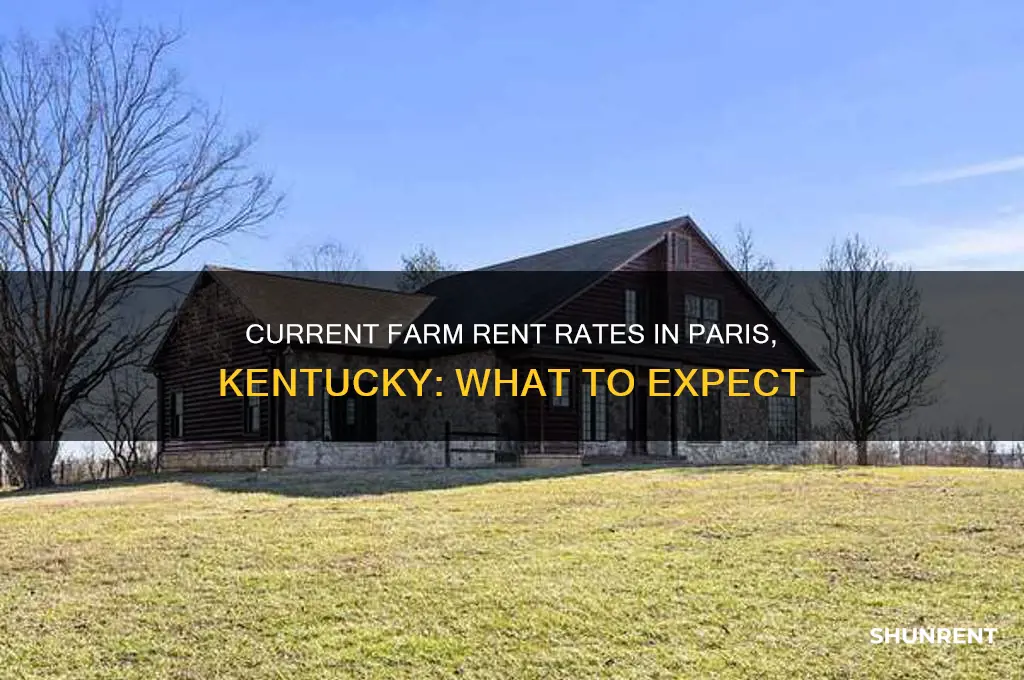 what is farm rent going for in paris ky