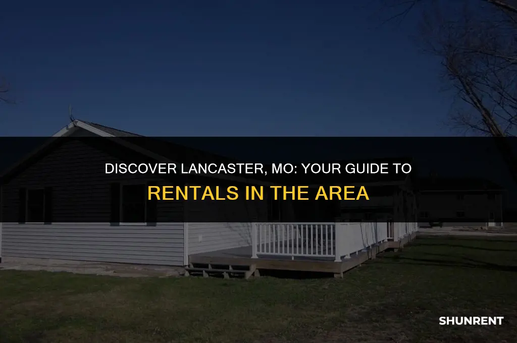 what is for rent in lancaster mo