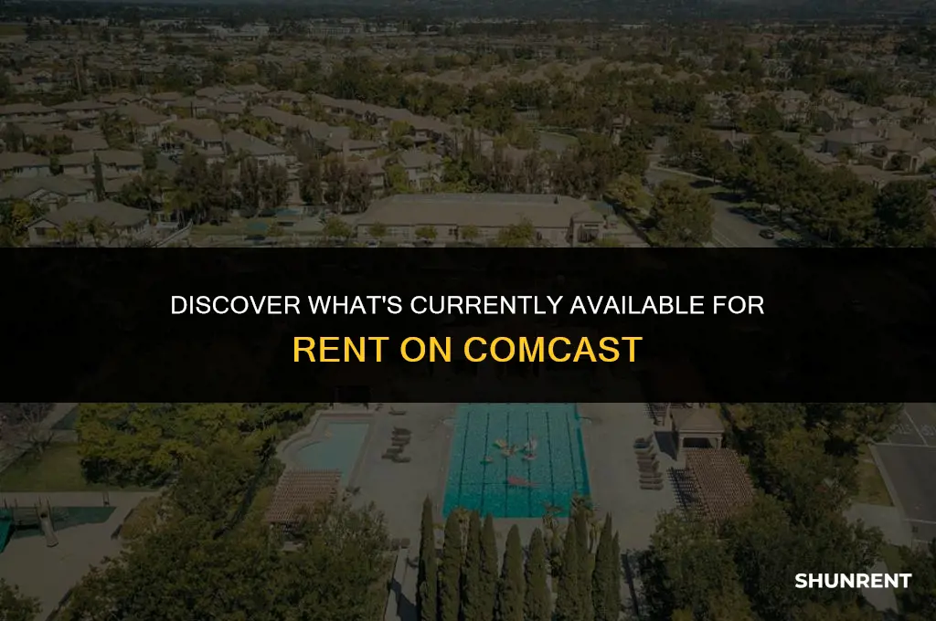 what is for rent on comcast currently