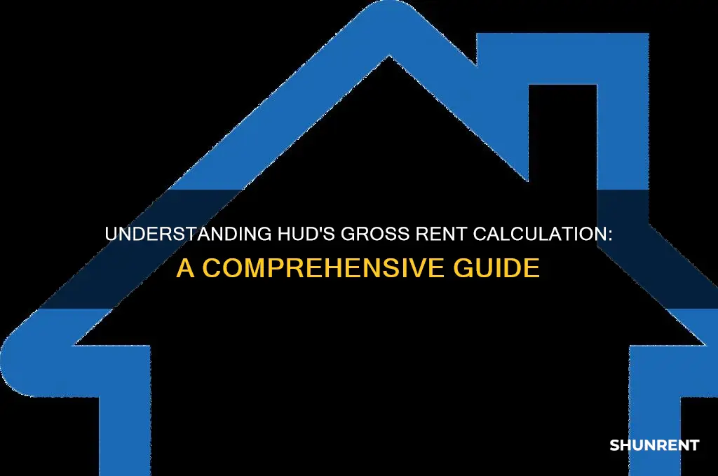 what is gross rent as calculated by hud