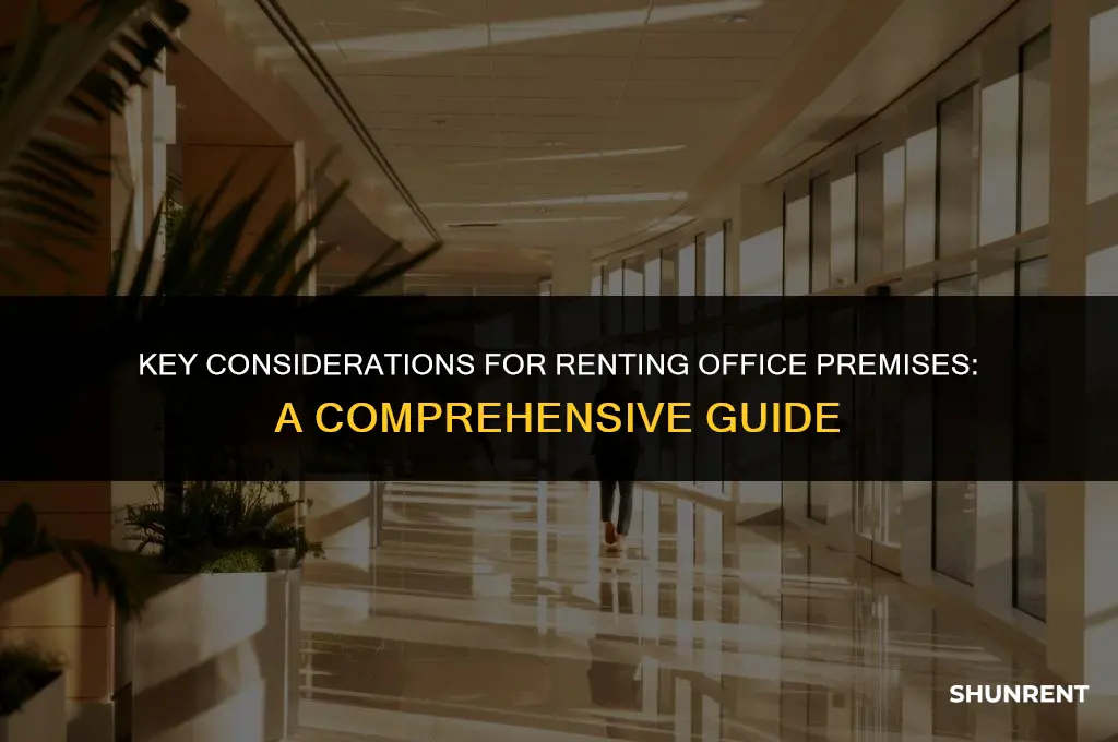 what is important when renting office premises