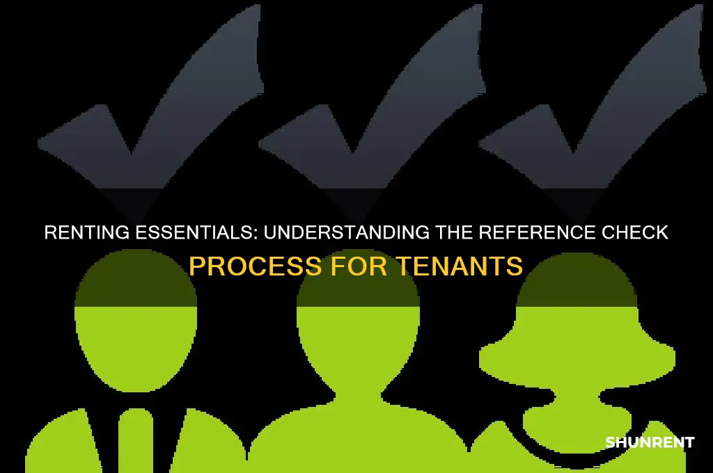 what is involved in a reference check for renting