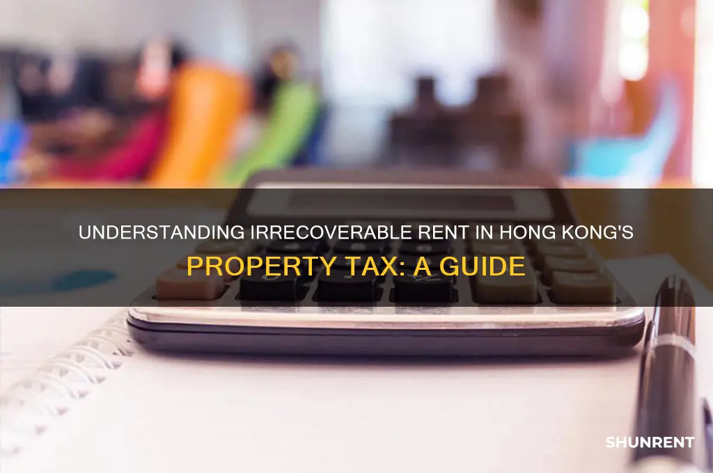 what is irrecoverable rent in prpoerty tax ird hong kong