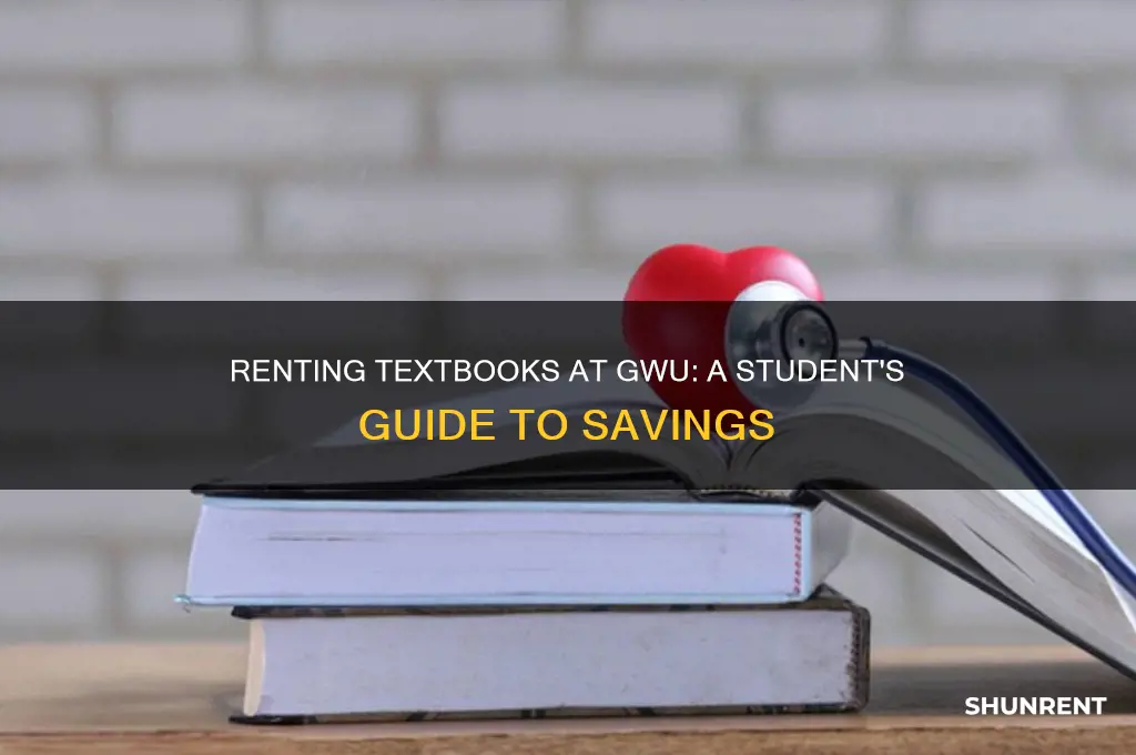 what is it like to rent textbooks at gwu