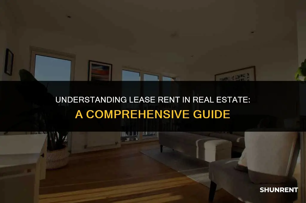 what is lease rent in real estate