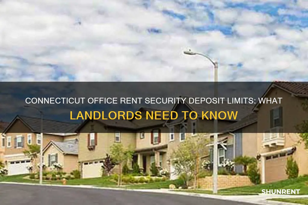 what is legal limit for office rent security in ct