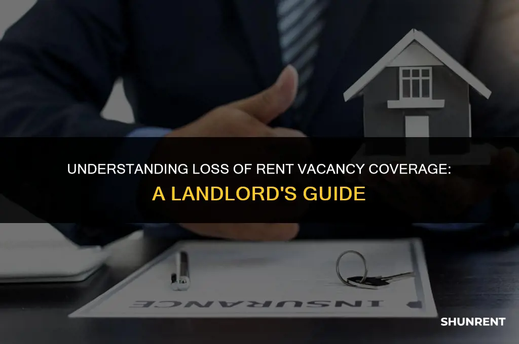 what is loss of rent vacancy coverage