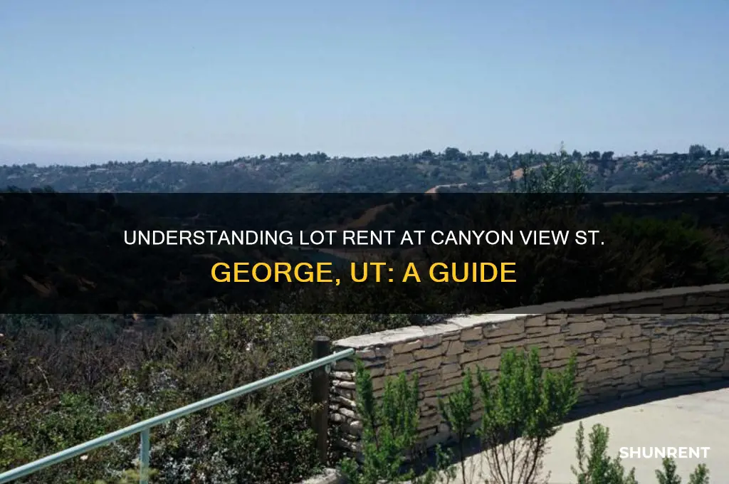 what is lot rent at canyon view st george ut