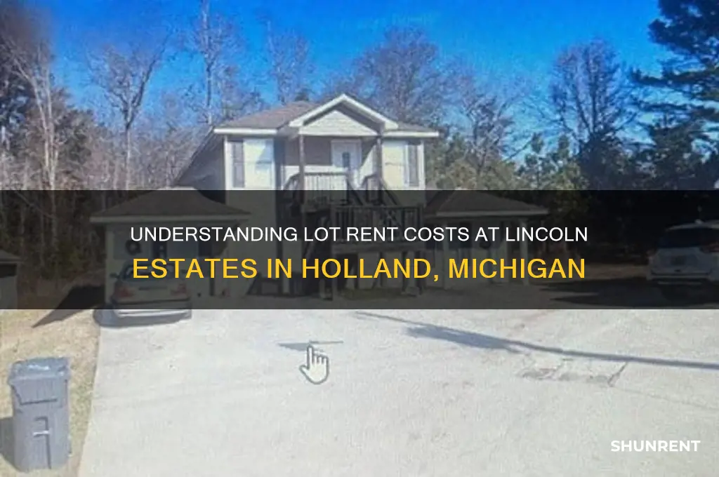 what is lot rent at lincoln estates in holland