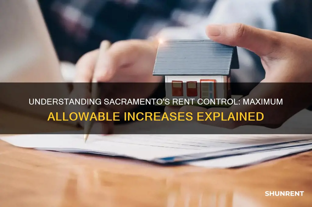 what is maximum rent incease allowed in sacramento ca