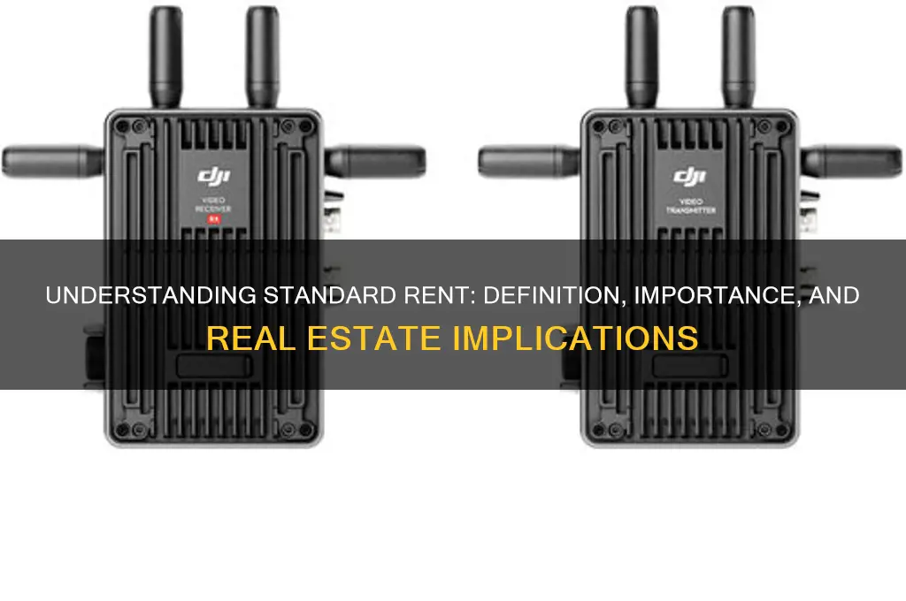 what is meant by the term standard rent