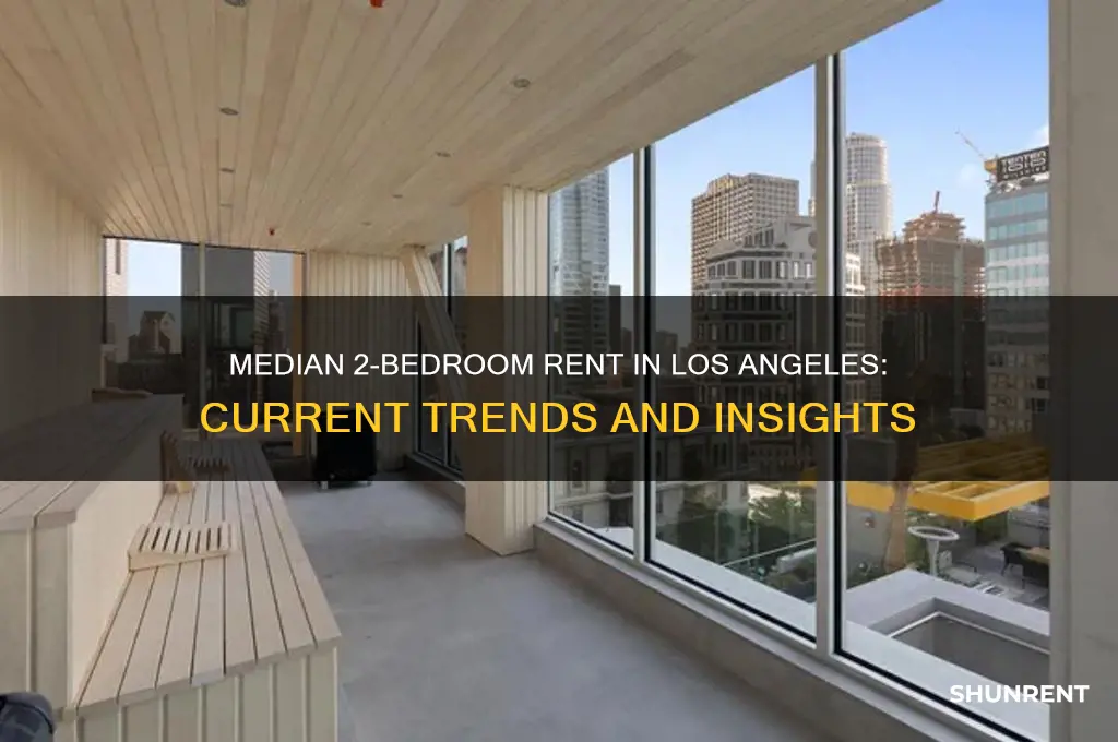 what is median 2 bedroom rent in los angeles