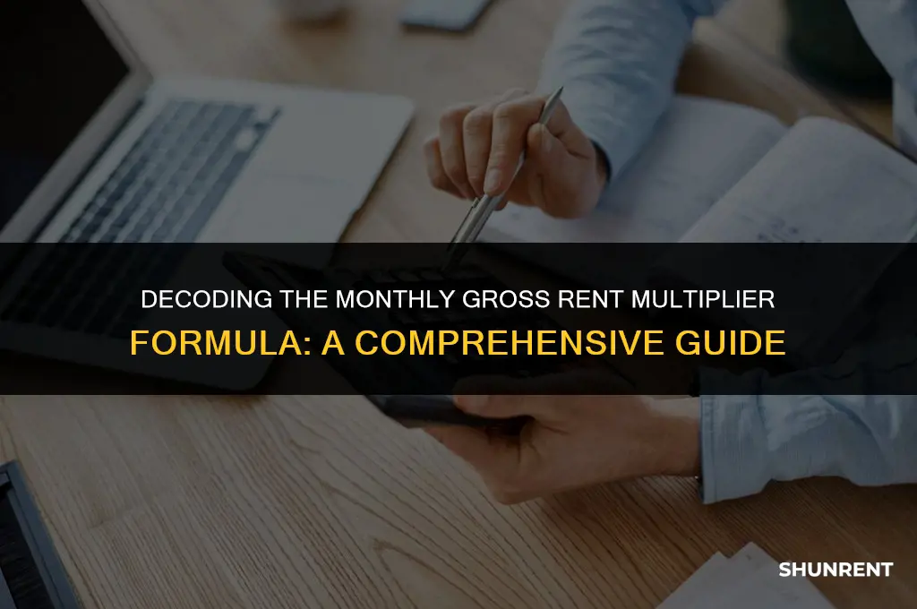 what is monthly gross rent multiplier formula