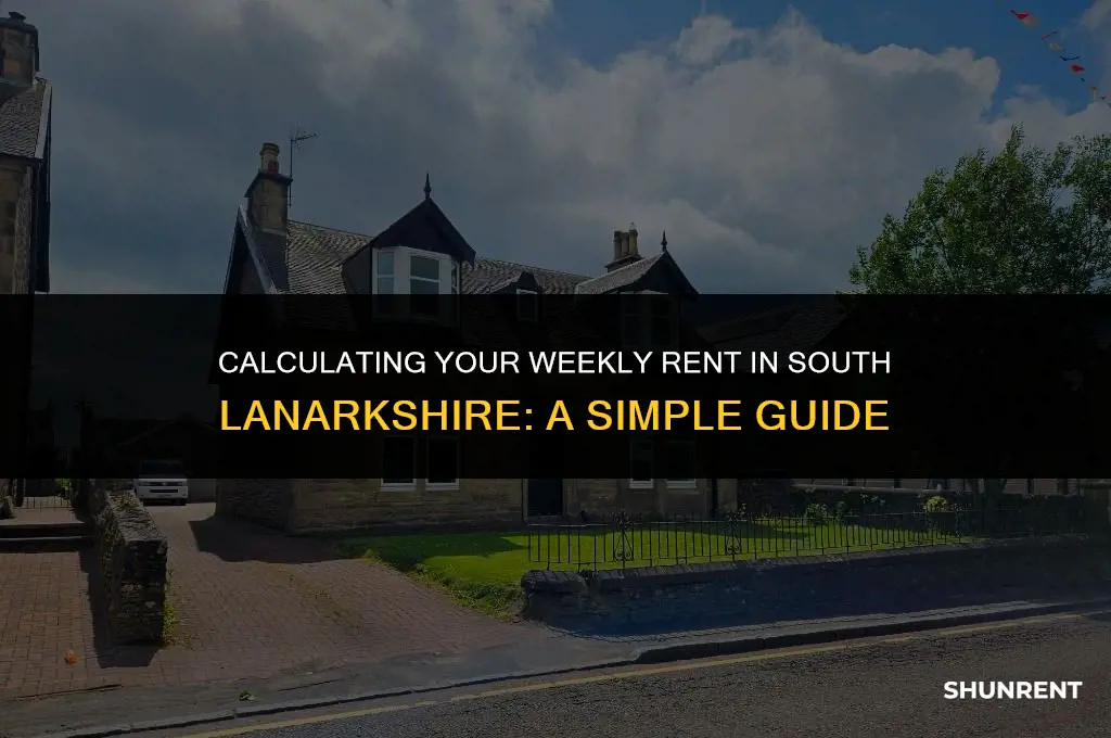 what is my weekly rent south lanarkshire