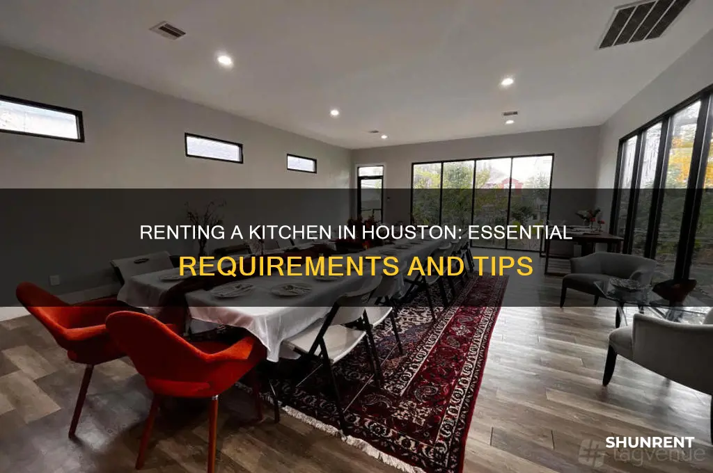 what is needed to rent a kitchen in houston