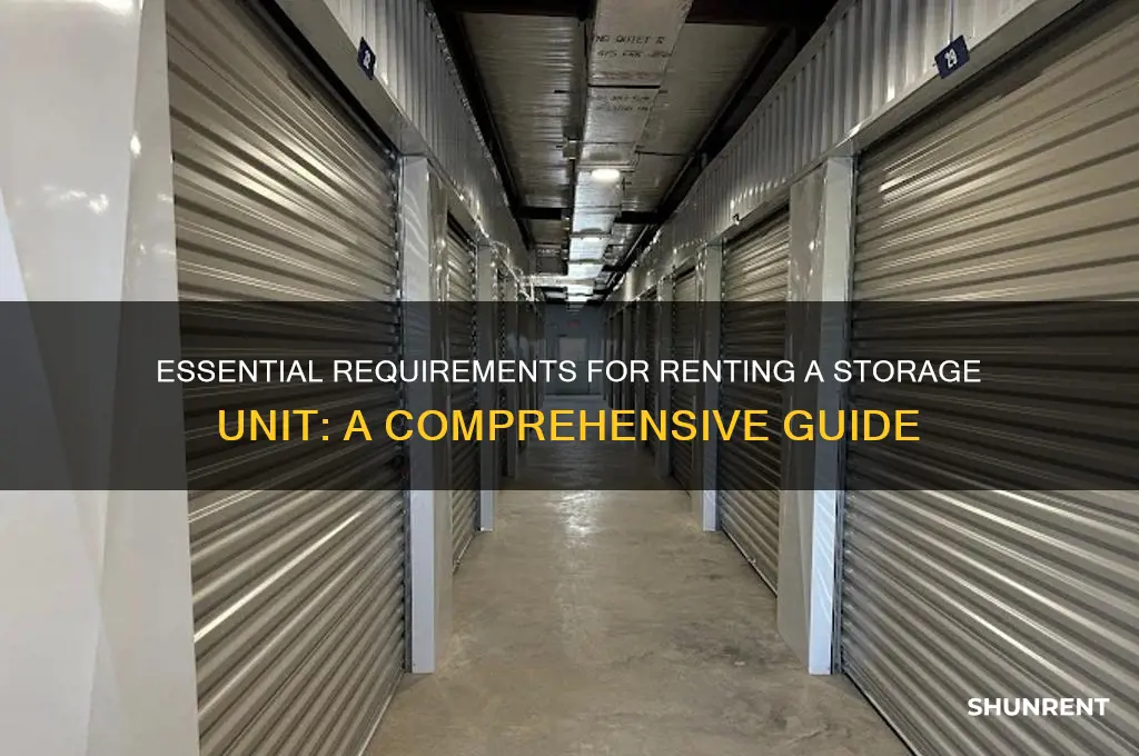 what is needed to rent a storage unit