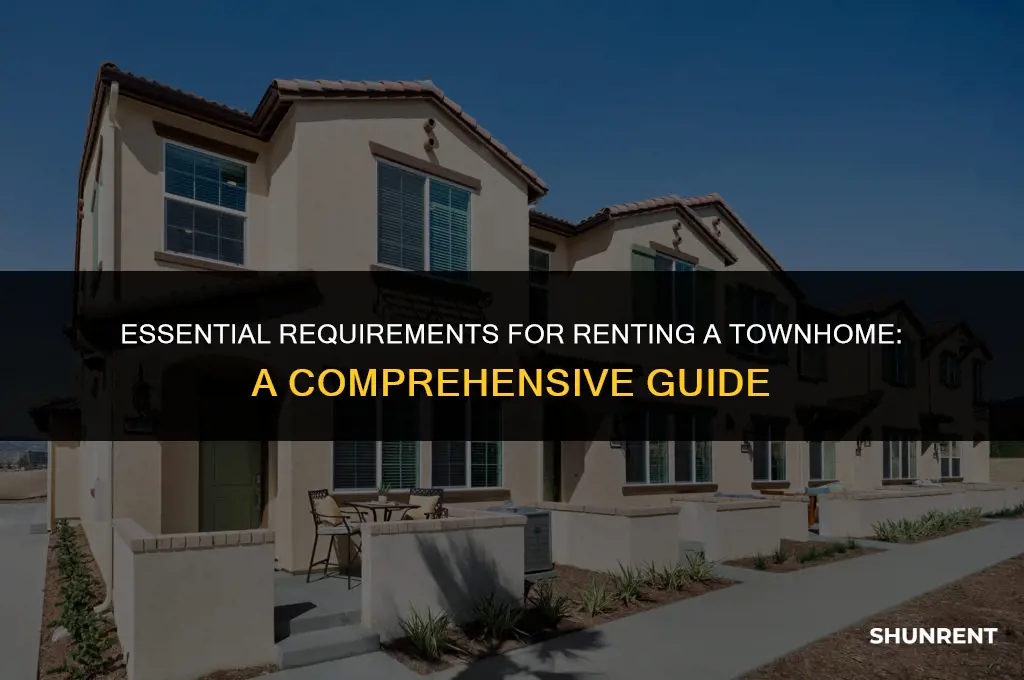 what is needed to rent a townhome