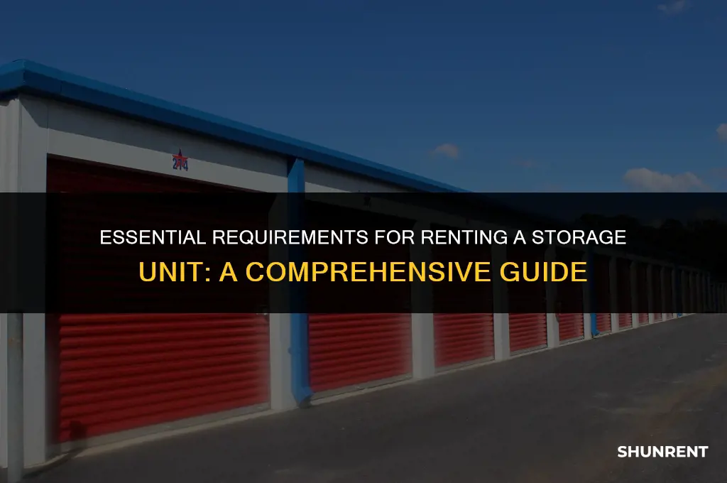 what is needed to rent storage unit