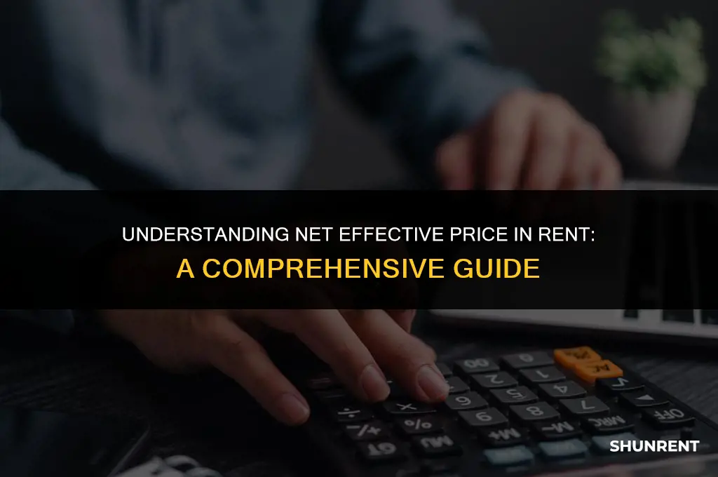 what is net effective price in rent